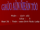 Giáo án điện tử Lịch sử lớp 5: Bài 26 (Chuẩn Nhất)