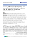 báo cáo khoa học: " A case of limbic encephalitis presenting as a paraneoplastic manifestation of limited stage small cell lung cancer: a case report"