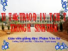 Giáo án điện tử sinh học: Sinh học 12-TRAO ĐỔI VẬT CHẤT TRONG QUẦN XÃ SINH VẬT