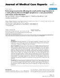 Báo cáo y học: "Sclerosing mesenteritis affecting the small and the large intestine in a male patient with non-Hodgkin lymphoma: a case presentation and review of the literature"