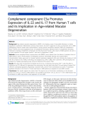 Báo cáo sinh học: " Complement component C5a Promotes Expression of IL-22 and IL-17 from Human T cells and its Implication in Age-related Macular Degeneratio"