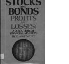 Elaine Scott - Stocks And Bonds Profits And Losses - A Quick Look At Financial Markets 1985_1