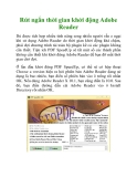 Mẹo rút ngắn thời gian khởi động Adobe Reader nhanh chóng