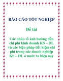 Đề tai: Các nhân tố ảnh hưởng đến chi phí kinh doanh KS – DL và các biện pháp tiết kiệm chi phí trong các doanh nghiệp KS – DL ở nước ta hiện nay.