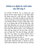 Kiểm tra định kì cuối năm lớp 5 cho học sinh: Kinh nghiệm và chuẩn bị
