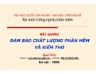 Bài giảng Đảm bảo chất lượng phần mềm và kiểm thử (Phần 2): Nguyễn Văn Vy