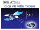 Bài Thuyết Trình Dịch Vụ Viễn Thông: Tổng Quan và Phân Tích Chi Tiết
