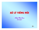 Xử lý tiếng nói: Kinh nghiệm và phương pháp tốt nhất