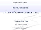 Tư duy mới nhất trong marketing
