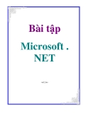 Bài tập Microsoft .NET: Tổng hợp đầy đủ, chuẩn nhất