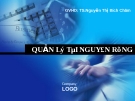 Quản lý tài nguyên rừng hiệu quả: Kinh nghiệm và giải pháp