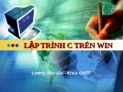 Bài giảng lập trình C trên Win của Lương Văn Vân