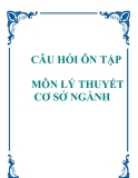Câu hỏi ôn tập môn lý thuyết cơ sở ngành [năm học]