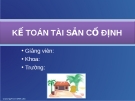 Kế toán tài sản cố định: Bài giảng chi tiết