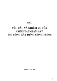Yêu cầu và nhiệm vụ của công tác giám sát thi công xây dựng công trình: Bài 2