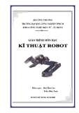 Giáo trình môn học Kỹ thuật Robot - Bùi Như Cao & Trần Hữu Toàn