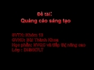 Thuyết trình đề tài:" Quảng cáo sáng tạo"