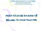 Phân tích dự án kinh tế: Kinh nghiệm và phương pháp chuẩn nhất