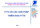 FTTH: Các giải pháp triển khai FTTx hiệu quả nhất