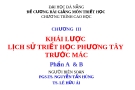 Đề cương bài giảng Triết học: Khái lược lịch sử Triết học phương Tây trước Mác - Chương III (Phần A & B)