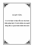 LUẬN VĂN:  Cơ sở lý luận và thực tiễn của việc hoàn thiện pháp luật về trách nhiệm của người đứng đầu cơ quan hành chính nhà nước