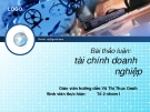 Bài thảo luận tài chính doanh nghiệp