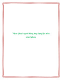 Virus 'phạt' người dùng ứng dụng lậu trên smartphone