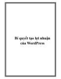 Bí quyết tạo lợi nhuận từ WordPress hiệu quả nhất