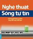 Học cách kiên định, tự tin: Bí quyết và phương pháp hiệu quả
