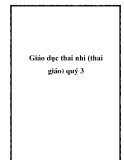 Giáo dục thai nhi (thai giáo) quý 3