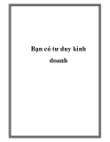 Tư duy kinh doanh: Bạn có tố chất của nhà kinh doanh?