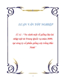 Luận văn tốt nghiệp: So sánh một số giống lúa lai nhập nội từ Trung Quốc vụ mùa 2009, tại công ty cổ phần giống cây trồng Bắc Ninh