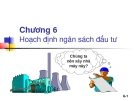 Chương 6: Hoạch định ngân sách đầu tư