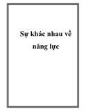 Năng lực: Phân tích sự khác nhau chi tiết