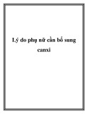 Lý do phụ nữ cần bổ sung canxi