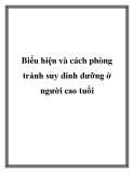 Biểu hiện và cách phòng tránh suy dinh dưỡng ở người cao tuổi