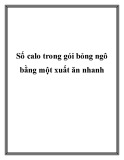 Số calo trong gói bỏng ngô bằng một xuất ăn nhanh