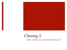 Ước lượng các tham số thống kê: Chương 2