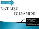 Bao Bì Thực Phẩm Polyamide: Vật Liệu và Ứng Dụng Tốt Nhất