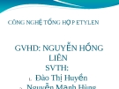 Công nghệ tổng hợp etylen: [Thông tin chi tiết/Mới nhất/Tối ưu]