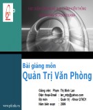 Bài giảng Quản trị văn phòng GV.Phạm Thị Minh Lan