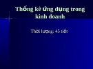Thống kê ứng dụng trong kinh doanh: Kinh nghiệm và cách sử dụng hiệu quả