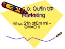 Omachi: Sản phẩm mới [Năm hiện tại]