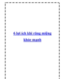 6 lợi ích khi răng miệng khỏe mạnh
