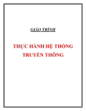 Giáo trình thực hành hệ thống truyền thông [chuẩn nhất]