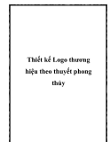 Thiết kế Logo thương hiệu theo phong thủy: Tư vấn và nguyên tắc chuẩn nhất