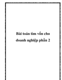 Bài toán tìm vốn cho doanh nghiệp phần