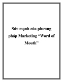 Sức mạnh của phương pháp Marketing “Word of Mouth”