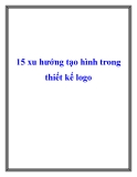 15 xu hướng tạo hình thiết kế logo [năm hiện tại]: Kinh nghiệm, Mới nhất