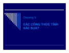 Các công thức tính xác suất: Chương 3 [chuẩn nhất]